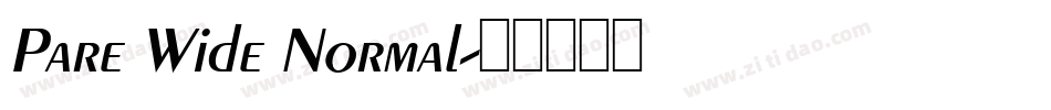 Pare Wide Normal字体转换